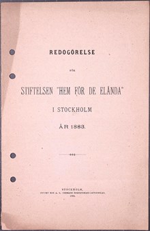 Årsberättelse för Stiftelsen ”Hem för de Elända”