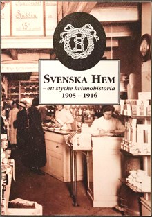 Svenska Hem – ett stycke kvinnohistoria