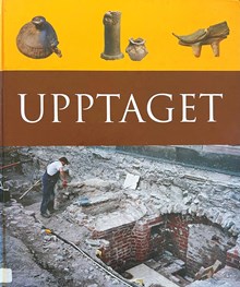 Sankt Eriks årsbok 2002. Upptaget : arkeologi i Stockholm inför 2000-talet