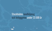 Stockholms landhöjning och bebyggelse under ca 15 500 år