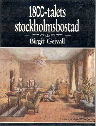 Omslag 1800-talets stockholmsbostad