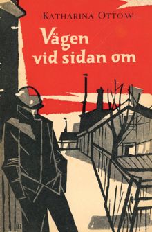 Vägen vid sidan om : en verklighetsskildring från de hemlösas värld / Katharina Ottow