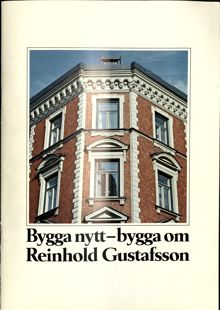 Bygga nytt-bygga om - en introduktion till byggprojekt 1956-1992