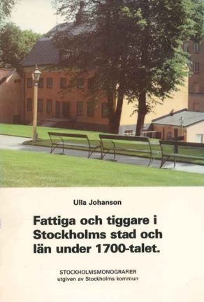 Omslagsbild Fattiga och tiggare i Stockholms stad och län under 1700-talet
